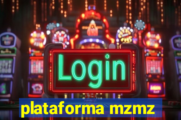 plataforma mzmz